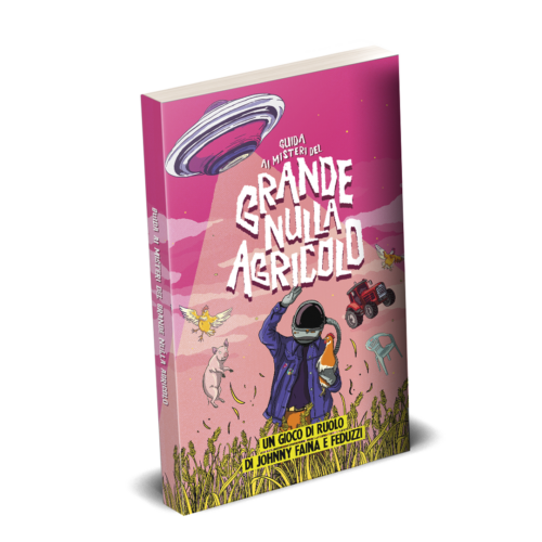 Guida ai Misteri del Grande Nulla Agricolo - LIBRO